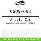 0609-693 Arctic Cat Oem Bulb