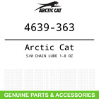 4639-363 Arctic Cat Oem Chain Lube Oz 886224135410