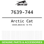 7639-744 Arctic Cat Oem Textron Cover Pta