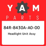84R-8430A-A0-00 Yamaha Headlight Unit Assy 84R8430AA000, New Genuine Oem Part. Fixed Price $248.12.