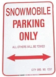 Voss Signs 1218SPK Snowmobile Parking Only-aluminum 12" X 18". Fixed Price $27.80.
