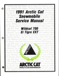 Arctic Snowmobile Service Manual - Wildcat 700 & El Tigre Ext 1991. Fixed Price $75.00.