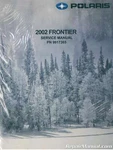 2002 Polaris Indy Frontier Snowmobile Service Manual : 9917365. Fixed Price $118.72.