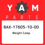 8AX-17605-10-00 Yamaha Weight Comp 8AX176051000, New Genuine Oem Part. Fixed Price $149.08.