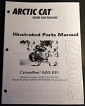 2007 Arctic Cat Snowmobile Crossfire 500 Efi Parts Manual P/n 2257-757 (502). Fixed Price $32.99.