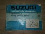 Original Suzuki SM11K SM11DK SM21K Snowmobile Factory Owners Manual 1973 Nomad?. Fixed Price $40.00.