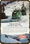 1970 Coleman Skiroule Snowmobile Vintage-look Decorative Replica Metal Sign. Fixed Price $27.99.