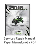 Arctic 2016 Atv Wildcat Trail Service Manual On Paper. Fixed Price $48.95.