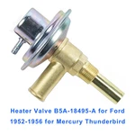 New Heater Valve Replacement Ford Mercury Thunderbird B5A-18495A 52-57. Fixed Price $66.49.