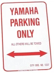 Voss Premium Aluminum Parking Sign For Yamaha Only. Fixed Price $43.35.
