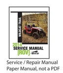 Arctic 2014 Atv Wildcat Trail Rov Service Manual On Paper. Fixed Price $48.95.