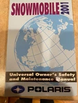 2001 Polaris Snowmobile, Universal Owners Safety And Maintenance Pn 9915622. Fixed Price $19.99.