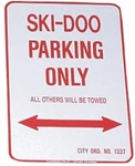 Voss 12X18IN. Parking Only Sign - Ski Doo 1218SDP. Fixed Price $49.26.