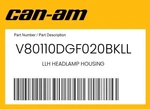 Can-am Genuine Llh Headlamp Housing V80110DGF020BKLL. Fixed Price $44.28.