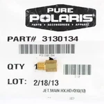 Polaris Hex Head Main Jet Part Number - 3130134. Fixed Price $12.99.