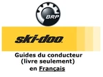 Brp Ski-doo Snowmobile Owner's Manual French Guides Francais Choose / Au Choix. Fixed Price $7.26.